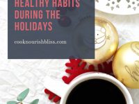 Ready to feel great this holiday season? Let’s talk 6 ideas for maintaining healthy habits during the holidays! From planning ahead to practicing gratitude to accountability partners, these tips can all help you feel your best during the festivities!