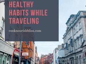 Let’s talk 5 ideas for maintaining healthy habits while traveling. From shifting your mindset to doing a little advance research, these tips and strategies can help you feel your best while on vacation!