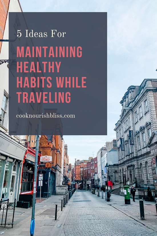 A Dublin city street with a graphic overlay on healthy habits while traveling.