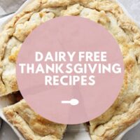 A partially sliced apple pie with Dairy Free Thanksgiving Recipes text overlay.